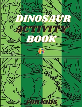 Paperback Dinosaur Activity Book: Spot The Difference Coloring Book for Toddlers Book
