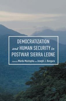 Paperback Democratization and Human Security in Postwar Sierra Leone Book