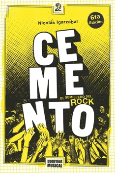 Paperback Cemento, el semillero del rock: 1985-2004 [Spanish] Book