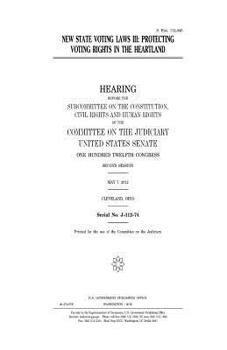 Paperback New state voting laws III: protecting voting rights in the heartland Book