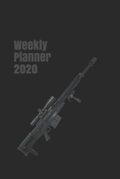 Weekly Planner 2020: calendar organizer agenda for hunting and outdoor enthusiasts (target hunter gifts)