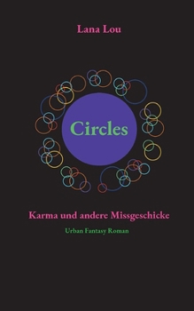 Paperback Circles: Karma und andere Missgeschicke [German] Book