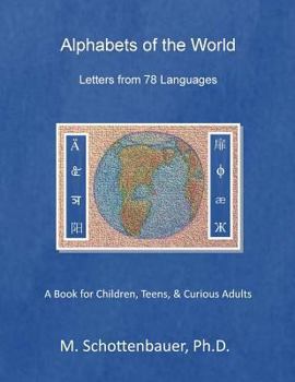 Paperback Alphabets of the World: Letters from 78 Languages Book