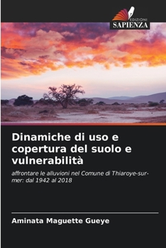 Paperback Dinamiche di uso e copertura del suolo e vulnerabilità [Italian] Book