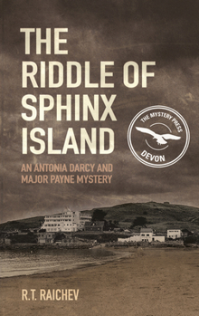 Paperback The Riddle of Sphinx Island: An Antonia Darcy and Major Payne Mystery 1 Volume 8 Book