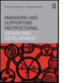 Paperback Managing and Supporting Instructional Design and Development Book