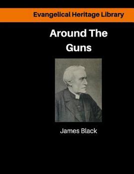 Paperback Around the Guns: Sundays in Camp Sermons Book