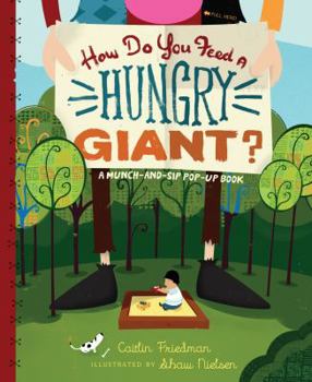 Hardcover How Do You Feed a Hungry Giant? Book