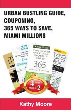 Paperback Urban Busking Guide, Couponing, 365 Ways to Save, Miami Millions Book