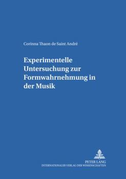Paperback Experimentelle Untersuchung zur Formwahrnehmung in der Musik [German] Book