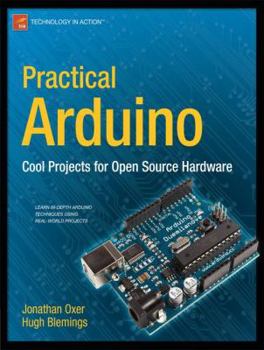 Paperback Practical Arduino: Cool Projects for Open Source Hardware Book