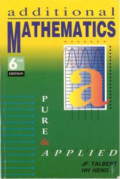 Paperback Additional Mathematics Pure and Applied Book