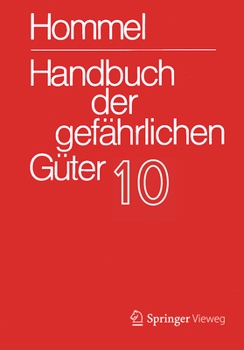 Spiral-bound Handbuch Der Gefährlichen Güter. Band 10: Merkblätter 3735-3934 [German] Book