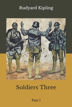 Paperback Soldiers Three: Part 1 Book