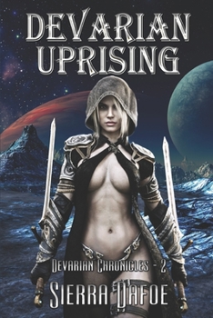 Devarian Uprising - Book #2 of the Devarian