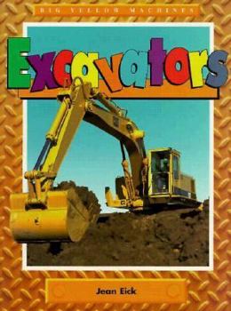 Paperback Excavators (Big Yellow Machines) Book