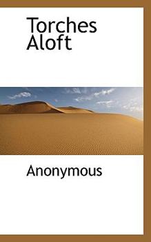 Paperback Torches Aloft Book