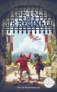 Paperback The Tale of Sir Reginald Book