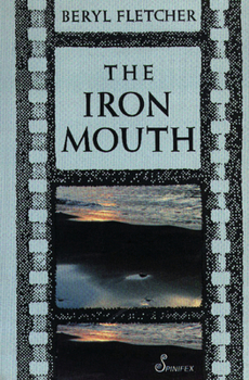 Paperback The Iron Mouth Book