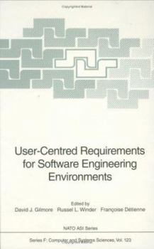 Hardcover User-Centred Requirements for Software Engineering Environments Book
