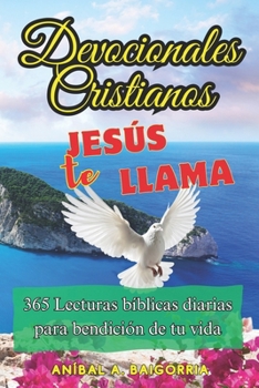 Paperback DEVOCIONALES CRISTIANOS. Jesús te llama.: Un año con Dios, 365 devocionales para inspirar tu vida [Spanish] Book