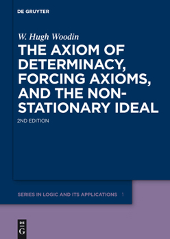 Hardcover The Axiom of Determinacy, Forcing Axioms, and the Nonstationary Ideal Book