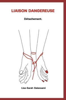 Paperback Liaison dangereuse: détachement: Détachement [French] Book