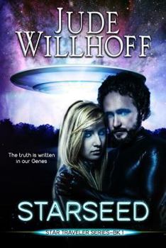 Paperback Starseed: The Truth Is in Your Genes. Book