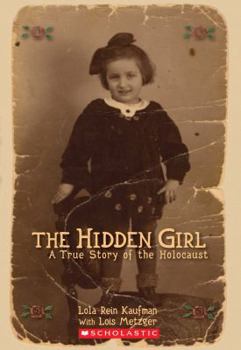 Mass Market Paperback The Hidden Girls: A True Story of the Holocaust Book