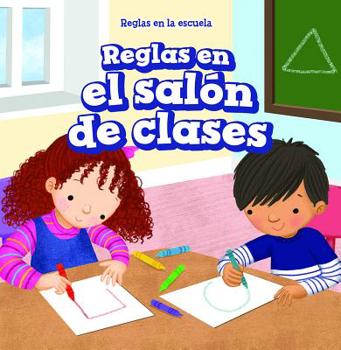 Library Binding Reglas En El Salón de Clases (Rules in Class) [Spanish] Book