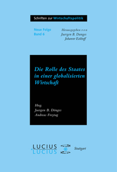 Paperback Die Rolle Des Staates in Der Globalisierten Wirtschaft [German] Book