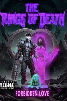 Paperback The Rings of Death: Forbidden Love Book