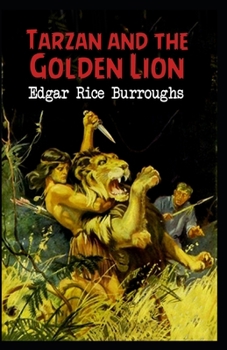 Paperback Tarzan and the Golden Lion (Tarzan #21) Annotated Book