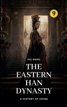 Paperback The Eastern Han Dynasty: A History of China Book
