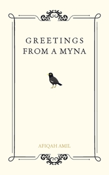Paperback Greetings from a Myna Book