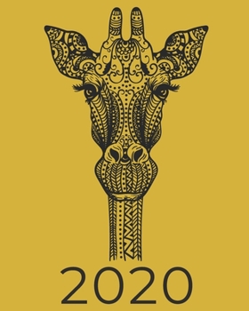 2020 WEEKLY PLANNER: With a Cover illustrated with giraffe mandalas - Measuring | 8"X10" | January through December 2020 showing entire month at a glance & weekly goals and notes.