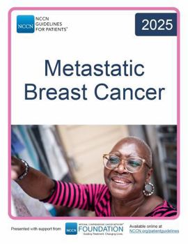 NCCN Guidelines for Patients® Metastatic Breast Cancer