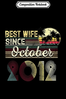 Composition Notebook: Womens 13th Wedding Anniversary Gift Wife Since 2006 Journal/Notebook Blank Lined Ruled 6x9 100 Pages