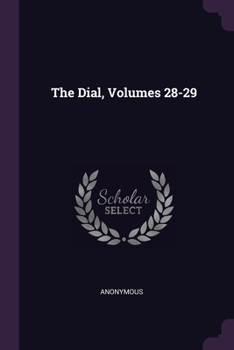 Paperback The Dial, Volumes 28-29 Book