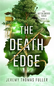 Paperback The Death Edge (The Metalwood Saga) Book