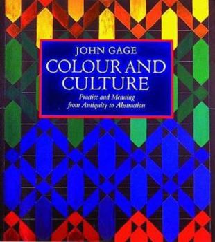 Paperback Colour and Culture : Practice and Meaning from Antiquity to Abstraction Book