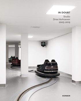 Hardcover Dries Verhoeven: In Doubt: 2003-2019 Book