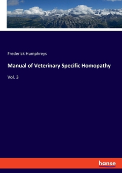 Paperback Manual of Veterinary Specific Homopathy: Vol. 3 Book