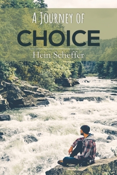 Paperback A Journey of Choice Book