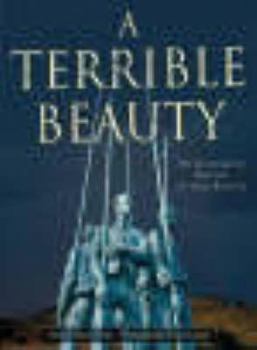 Hardcover A Terrible Beauty Book