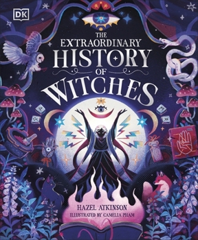 Hardcover The Extraordinary History of Witches Book