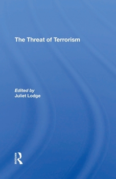 The Threat Of Terrorism: Combating Political Violence In Europe