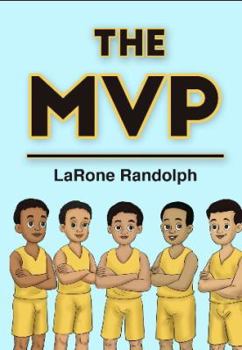 Paperback The MVP: LaRone Randolph Book