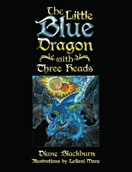Paperback The Little Blue Dragon with Three Heads Book