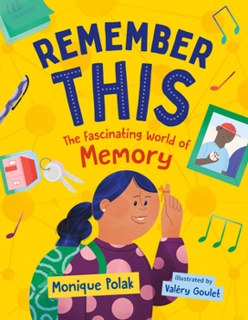 Hardcover Remember This: The Fascinating World of Memory Book
